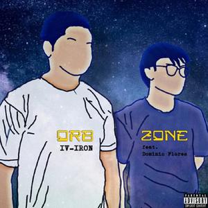 Orb Zone (feat. Dominic Flores) [Explicit]