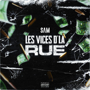 Les vices d’la rue (Explicit)