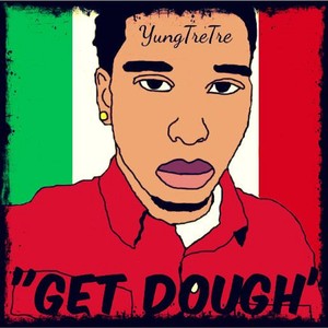 Get Dough (Explicit)