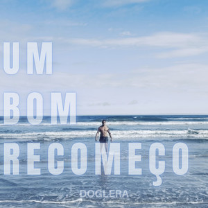 Um Bom Recomeço (Explicit)