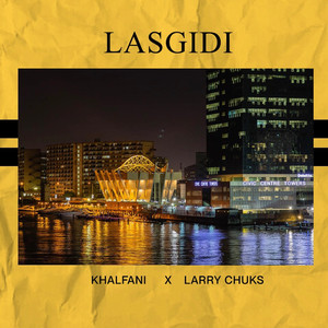 Lasgidi (Explicit)