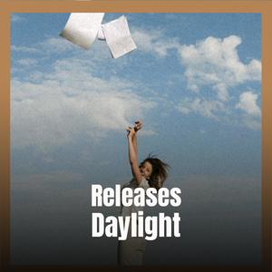 Releases Daylight