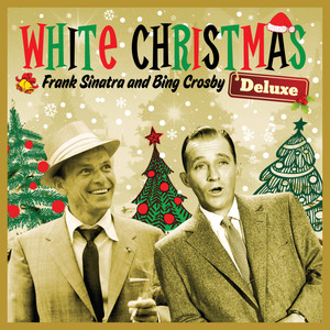 White Christmas Deluxe (with Frank Sinatra, Bing Crosby and More...)