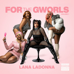 For The Gworls volume 1 (Explicit)