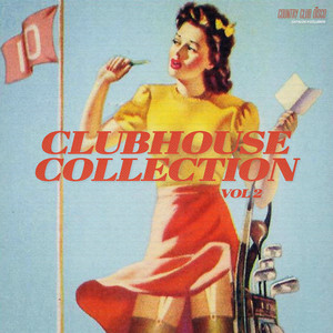 Clubhouse Collection, Vol. 2