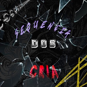 Sequência dos cria (Explicit)