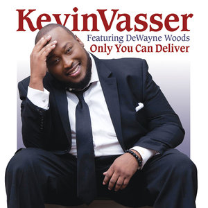 Only You Can Deliver (feat. Dewayne Woods) - Single