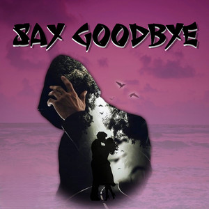 Say Goodbye (Instrumental)