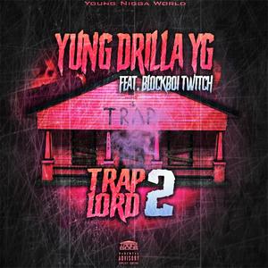 Trap Lord, Pt. 2 (feat. Blockboi Twitch) [Explicit]