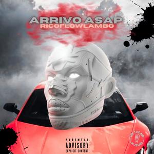 Arrivo Asap (Explicit)