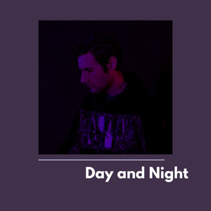 Day and Night