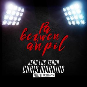 Pa Bezwen Anpil (feat. Jean Luc Verna)