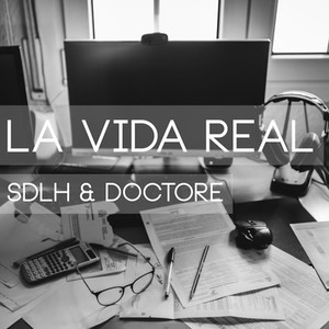 La Vida Real (Explicit)