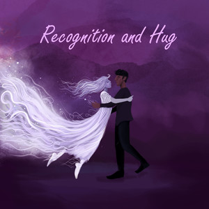 Recognition & Hug