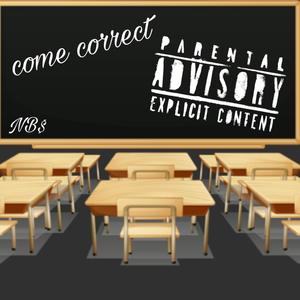 Come Correct
