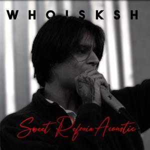 Sweet Refrain (Acoustic version)