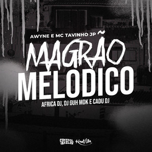 Magrão Melodico (Explicit)