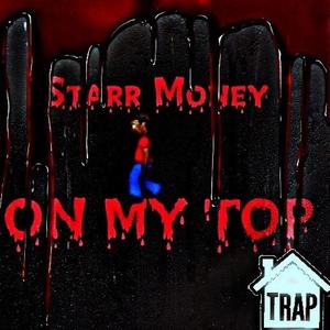 On My Top (Explicit)