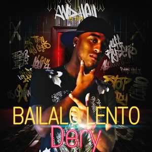 Bailalo Lento (Explicit)