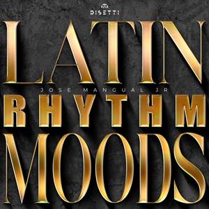 Latin Rhythm & Moods