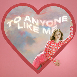 To Anyone Like Me (Explicit)