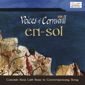 Voices of Cornwall (en-sol - Arise!) , Vol. 3