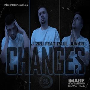 CHANGES (feat. Paul Junior)