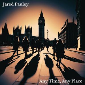 Any Time, Any Place (feat. Duane Eubanks, Cengiz Baysal & Adam Hutcheson)