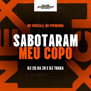 Sabotaram Meu Copo (Explicit)