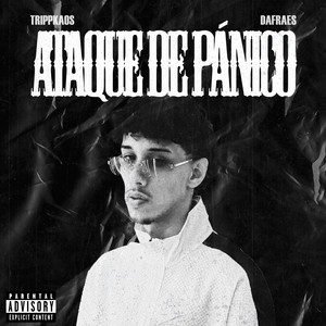 Ataque de pánico (Freestyle) (Explicit)