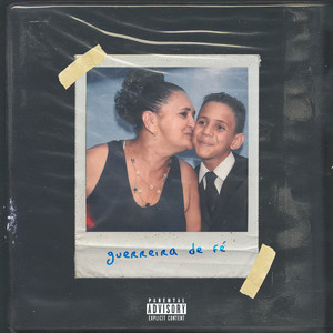 Guerreira de Fé (Explicit)