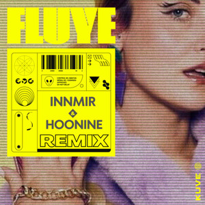 Fluye (Innmir & Hoonine Remix)