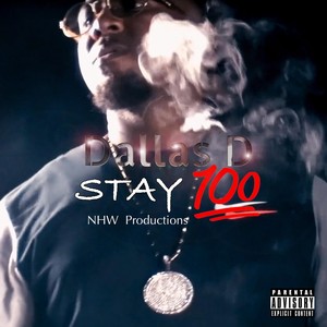 Stay 100 (Explicit)