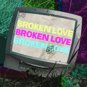 Broken Love