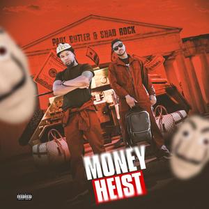 Money Heist (Explicit)