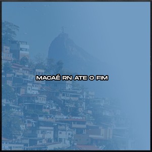MACAÉ RN ATE O FIM (Explicit)