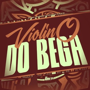 Violino do Bega (Explicit)
