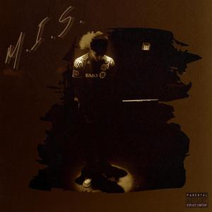 M.I.S. (feat. Millz On It) [Explicit]