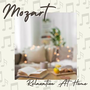 Mozart Relaxation At Home