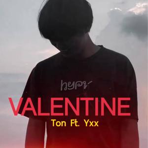 Valentine's (feat. Yxx) (Explicit)