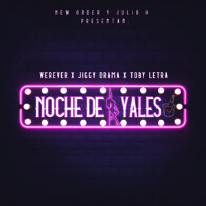 Noche De Yales (feat. Toby Letra)