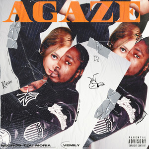 Agaze (Explicit)