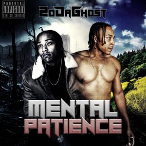 Mental Patience (Explicit)