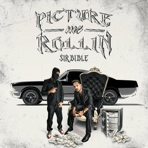 Picture Me Rollin (Explicit)