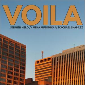 Voila (feat. Meka Mutombo & Mxchael Shabazz) [Explicit]