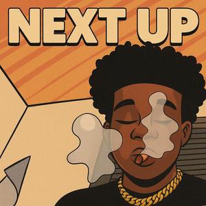 Next Up (feat. 37Luhcho) (Explicit)