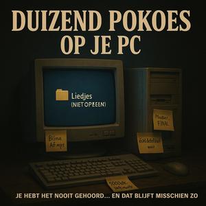 DUIZEND POKOES OP JE PC