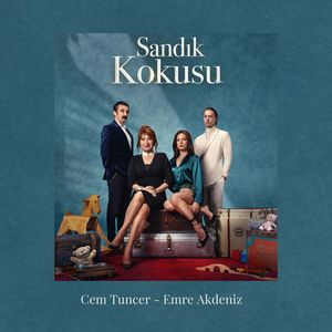 Sandık Kokusu (Orijinal Dizi Müzikleri Vol.1)