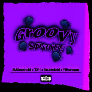 Grøøvy spitting (feat. T211, Double$old & YBAchoppa) [Explicit]