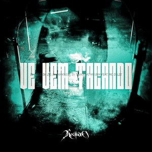 VE VEM TACANDO (Explicit)